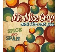Mr Mice Crap & The Cat Pe – Spick and Span – CD – Import