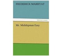 Mr. Midshipman Easy