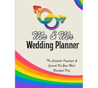 Mr & Mr Gay Wedding Planner: The Complete LGBTQ+ Wedding Organizer with Checklists, Budgets, Plans, and Journaling Space