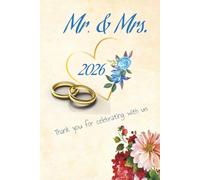 Mr & Mrs 2026: Wedding Guest Book and Gift Log Book For Your Wedding Day