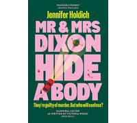 Mr & Mrs Dixon Hide A Body - Jennifer Holdich - Hodder & Stoughton - ebook (ePub) - Livre