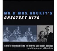 Mr. & Ms. Hockey's Greatest Hits