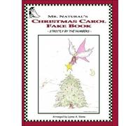 Mr. Natural's Christmas Carol Fake Book - Strictly By The Numbers -