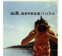 Mr. Neveux - Tuba [Import]