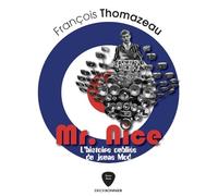 Mr. NIce : L'histoire oubliée du jeune Mod