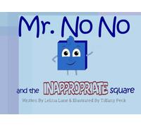 Mr. No No and the INAPPROPRIATE Square
