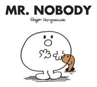 Mr. Nobody by Roger Hargreaves Roger Hargreaves, (Auteur)