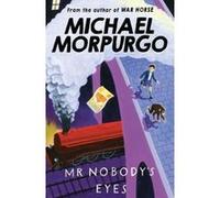 Mr Nobody's Eyes Morpurgo, Michael (Auteur)