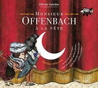 Mr Offenbach a la Fête