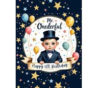 Mr. One-derful 1st Birthday Guest Book - Navy Blue & Gold First Birthday Party Keepsake for Boys: Stylish & Elegant Guest Book with Balloon & Top Hat ... Decoration, Sign-In, and Memory Keepsake