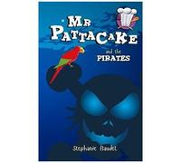 Mr Pattacake And The Pirates