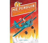 Mr. Penguin And The Fortress Of Secrets