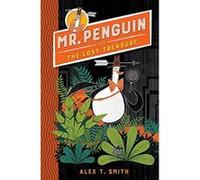 Mr Penguin and the Lost Treasure: Book 1
