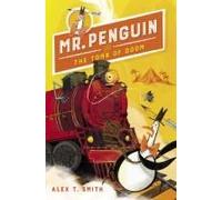 Mr. Penguin And The Tomb Of Doom