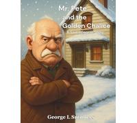 Mr. Pete and the Golden Chalice