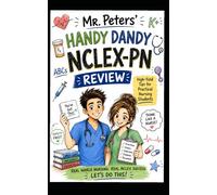 Mr Peters' Handy Dandy NCLEX-PN Review