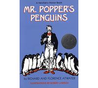 Mr. Popper's Penguins (Newbery Honor Award Winner)