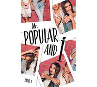 Mr Popular and I