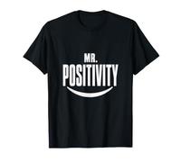 Mr Positivity, drôle, optimiste, Bonnes Vibrations, Inspiration Positive T-Shirt