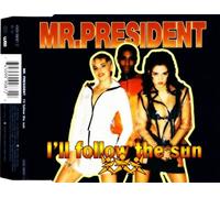 Mr. President - I'll Follow The Sun [Import]