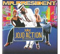 Mr. President - JoJo Action - incl. Kraftwerk Mix remixed by DJ Erik (CD Single Mr. President, 7 Tracks)