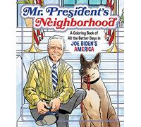 Mr. President's Neighborhood