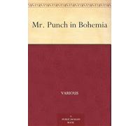 Mr. Punch in Bohemia