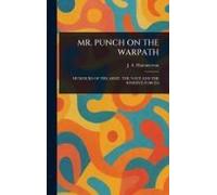 Mr. Punch On The Warpath