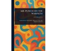 Mr. Punch On The Warpath