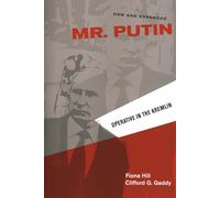 Mr. Putin: Operative in the Kremlin