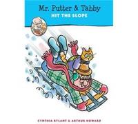 Mr. Putter Tabby Hit the Slope by Cynthia RylantArthur Howard Cynthia Rylant, Arthur Howard (Auteur)