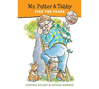 Cynthia Rylant – Mr. Putter & Tabby Pick the Pears – Série Mr. Putter & Tabby
