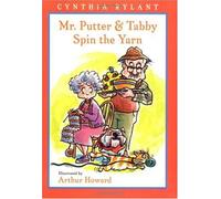Mr. Putter & Tabby Spin The Yarn