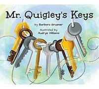 Mr. Quigley's Keys (Mom's Choice Award Winner)