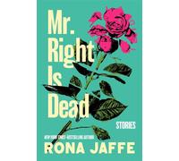 Mr. Right Is Dead Stories - Rona Jaffe - Open Road Media - ebook (ePub) - Livre