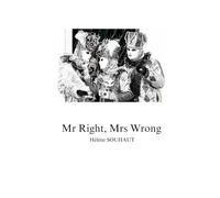 Mr Right, Mrs Wrong