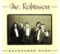 Mr. Robinson - Esperando Nada