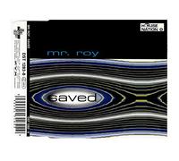 Mr Roy - Saved/Something About U '96