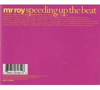 Mr Roy - Speeding Up the Beat
