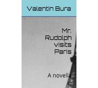 Mr. Rudolph visits Paris: A novella