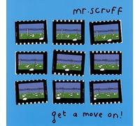 Mr. Scruff - Get A Move On