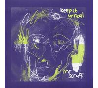 MR. SCRUFF - KEEP IT UNREAL CD NEUF