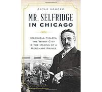 Mr. Selfridge In Chicago