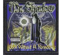 Mr. Shadow - Born with a Konscience