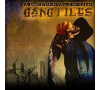 Mr Shadow - Gang Files