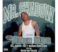 Mr Shadow - Mahem Clique