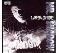 Mr Shadow - Name You Kan't Touch