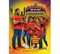 Mr. Sheldon And The Super Achievers