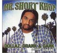 Mr Short Khop - Dollaz Drank & Dank