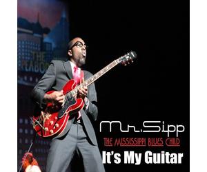 Mr Sipp - It's My Guitar